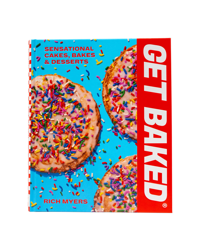 Get Baked: Sensational Cakes, Bakes & Desserts