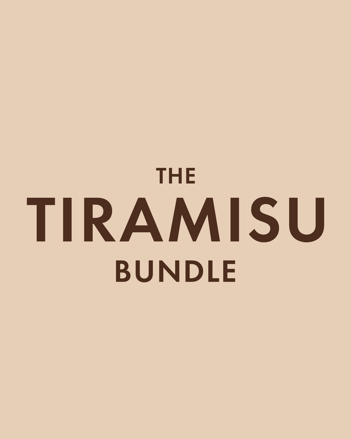Tiramisu Bundle